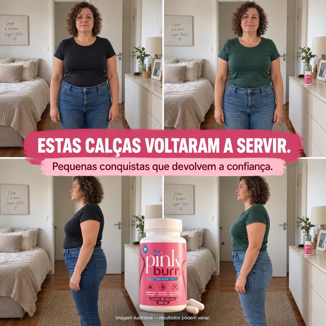 Estas calças voltaram a servir